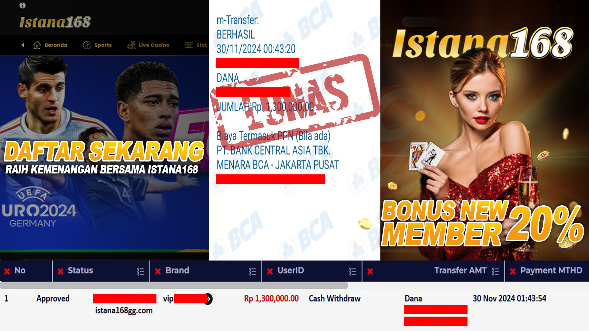 BUKTI KEMENANGAN WD MEMBER ISTANA168 IDR 1.300.000