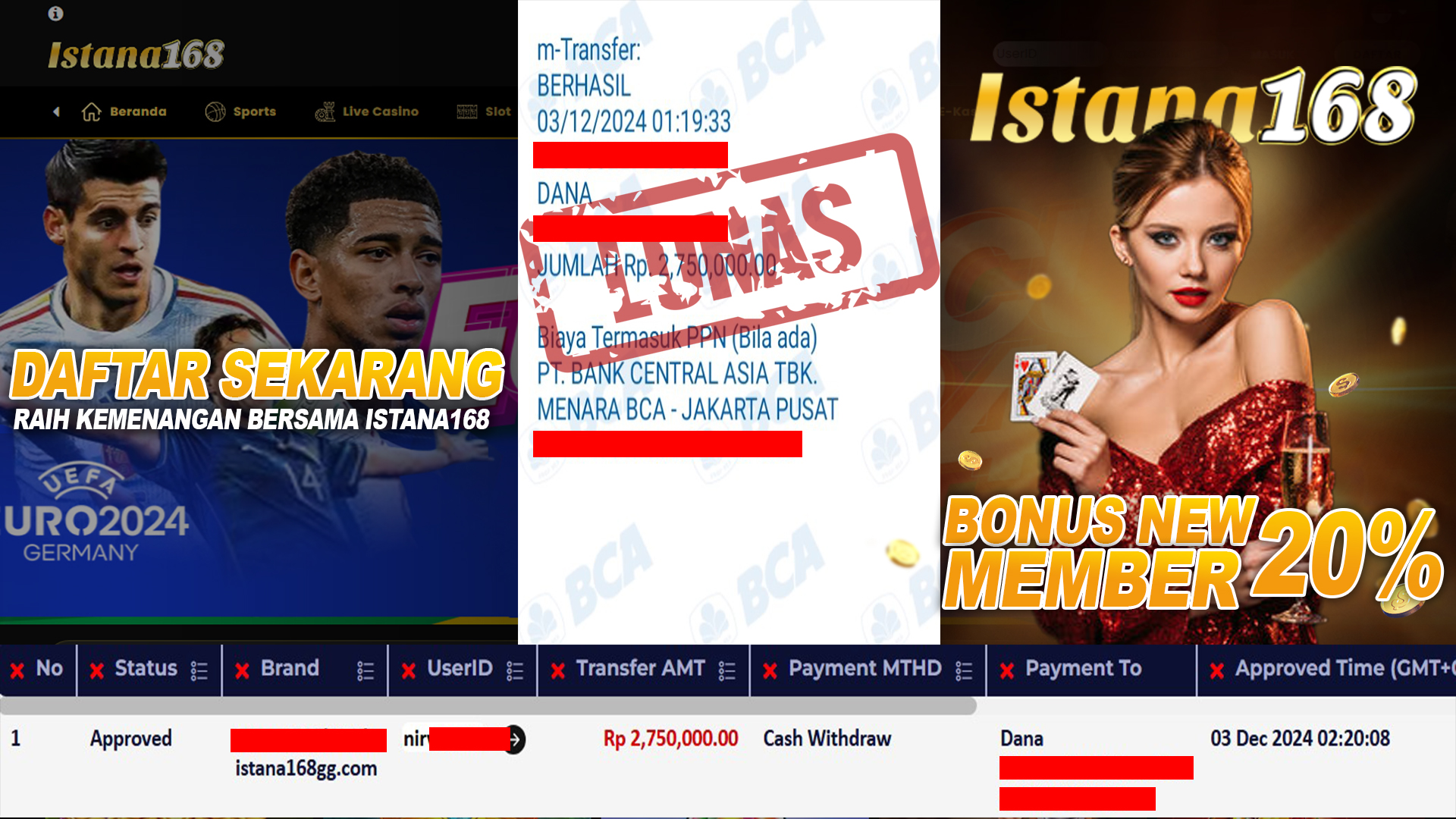 BUKTI KEMENANGAN WD MEMBER ISTANA168 IDR 2.750.000