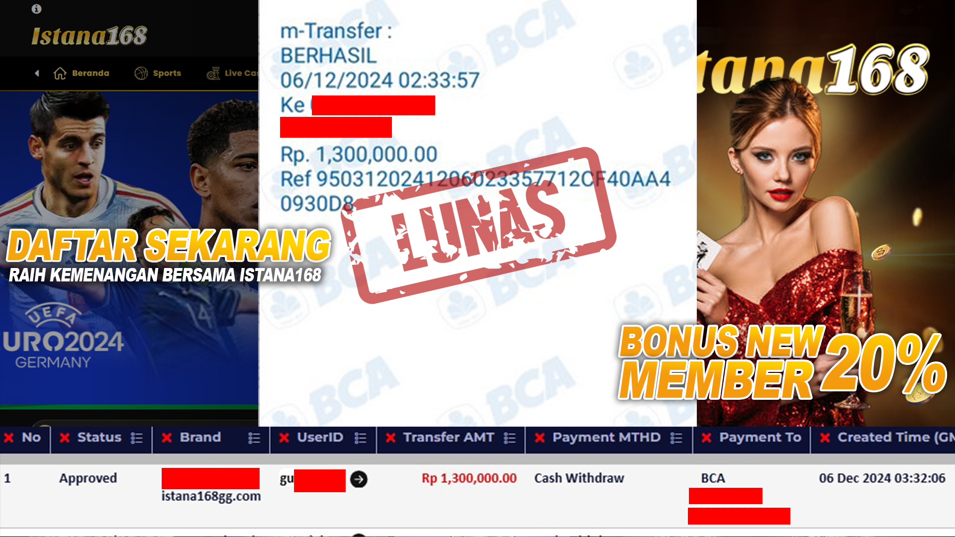 BUKTI KEMENANGAN WD MEMBER ISTANA168 IDR 1.300.000