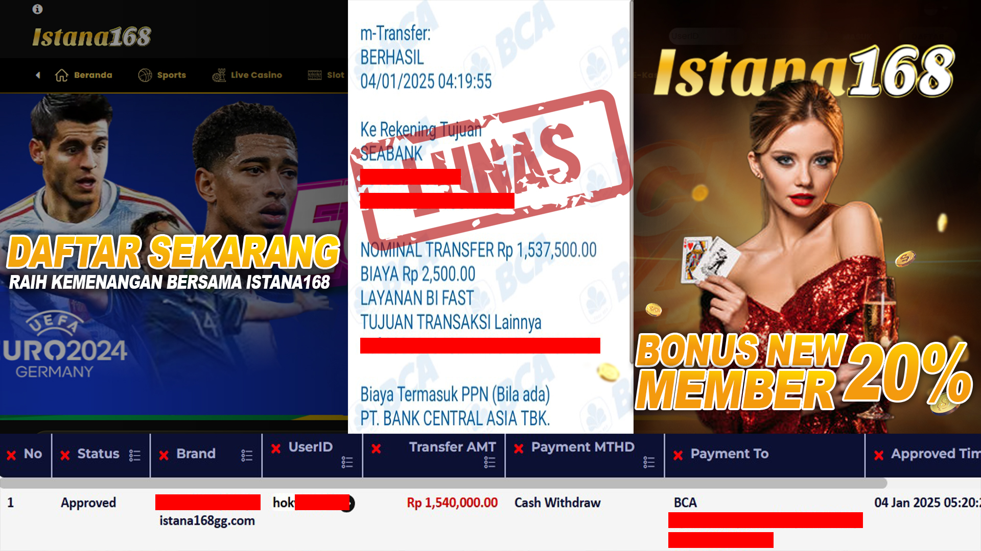 BUKTI KEMENANGAN WD MEMBER ISTANA168 IDR 1.540.000