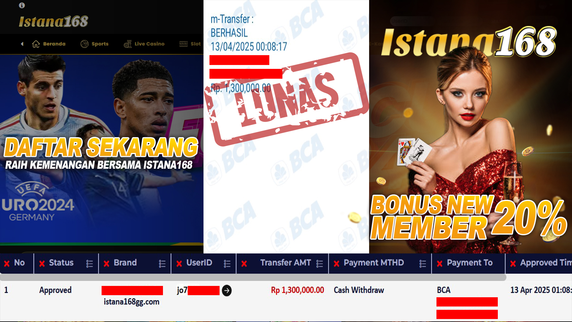 BUKTI KEMENANGAN WD MEMBER ISTANA168 IDR 1.300.000
