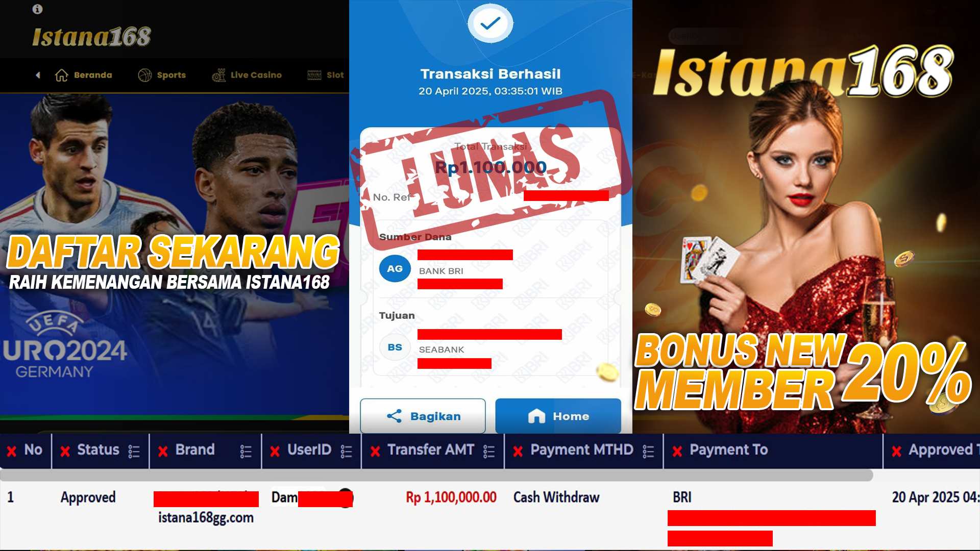 BUKTI KEMENANGAN WD MEMBER ISTANA168 IDR 1.100.000