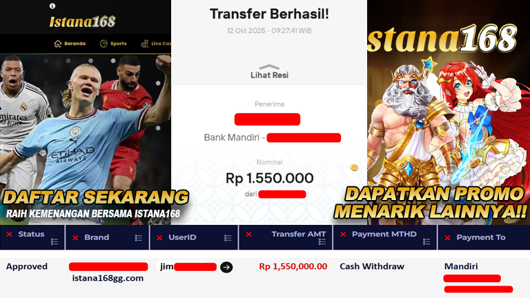 BUKTI KEMENANGAN WD MEMBER ISTANA168 IDR 1.550.000