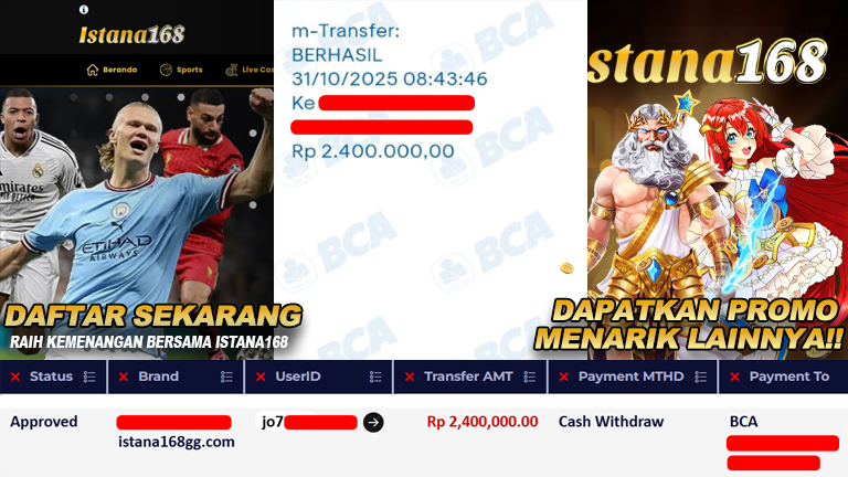 BUKTI KEMENANGAN WD MEMBER ISTANA168 IDR 2.400.000