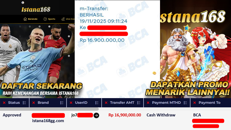 BUKTI KEMENANGAN WD MEMBER ISTANA168 IDR 16.900.000