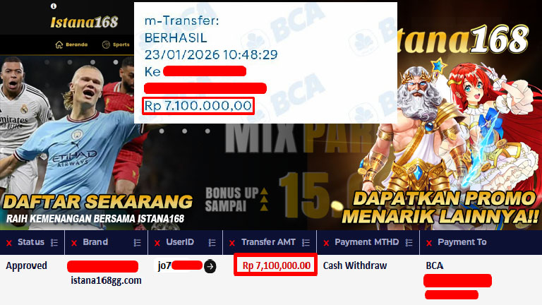 BUKTI KEMENANGAN WD MEMBER ISTANA168 IDR 7.100.000