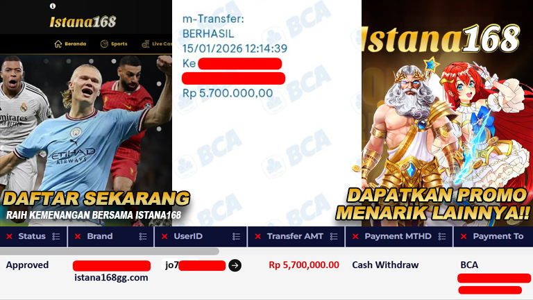 BUKTI KEMENANGAN WD MEMBER ISTANA168 IDR 5.700.000