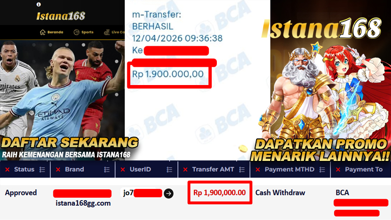 BUKTI KEMENANGAN WD MEMBER ISTANA168 IDR 1.900.000,-