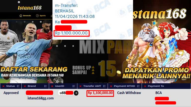 BUKTI KEMENANGAN WD MEMBER ISTANA168 IDR 1.100.000