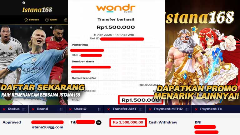 BUKTI KEMENANGAN WD MEMBER ISTANA168 IDR 1.500.000