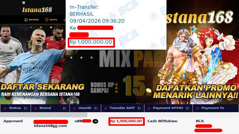 BUKTI KEMENANGAN WD MEMBER ISTANA168 IDR 1.000.000