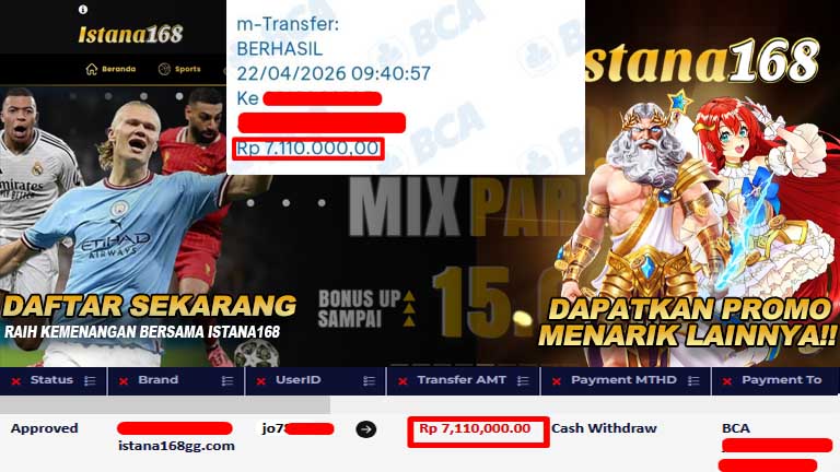 BUKTI KEMENANGAN WD MEMBER ISTANA168 IDR 7,110,000