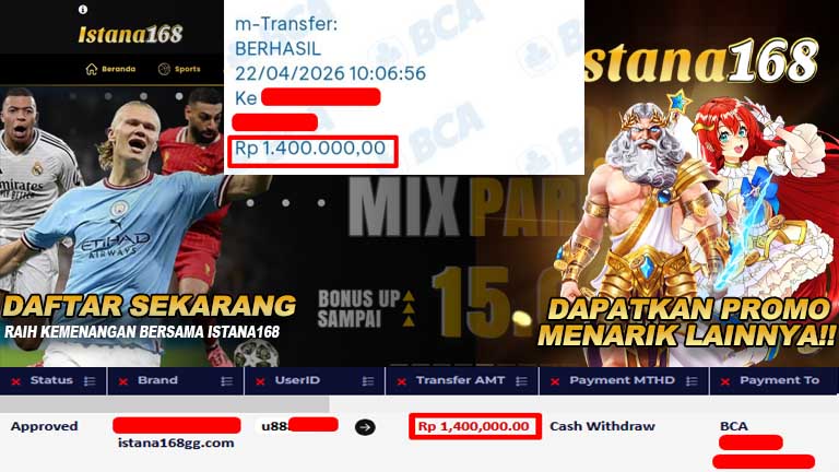 BUKTI KEMENANGAN WD MEMBER ISTANA168 IDR 1.400.000