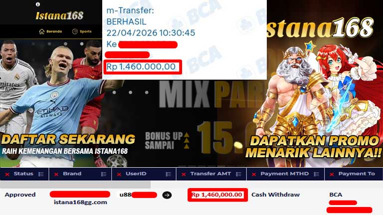 BUKTI KEMENANGAN WD MEMBER ISTANA168 IDR 1.460.000