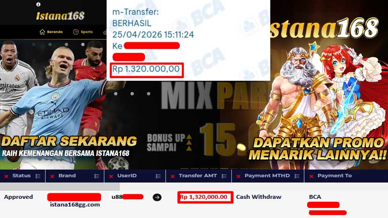 BUKTI KEMENANGAN WD MEMBER ISTANA168 IDR 1.320.000