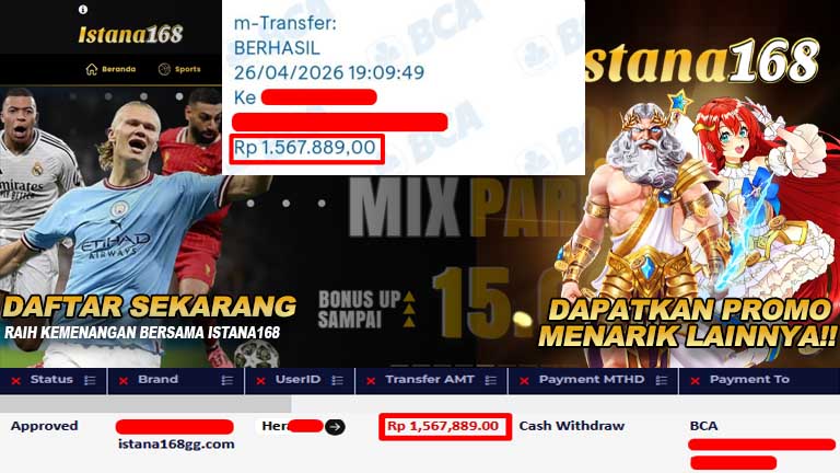 BUKTI KEMENANGAN WD MEMBER ISTANA168 IDR 1,567,889