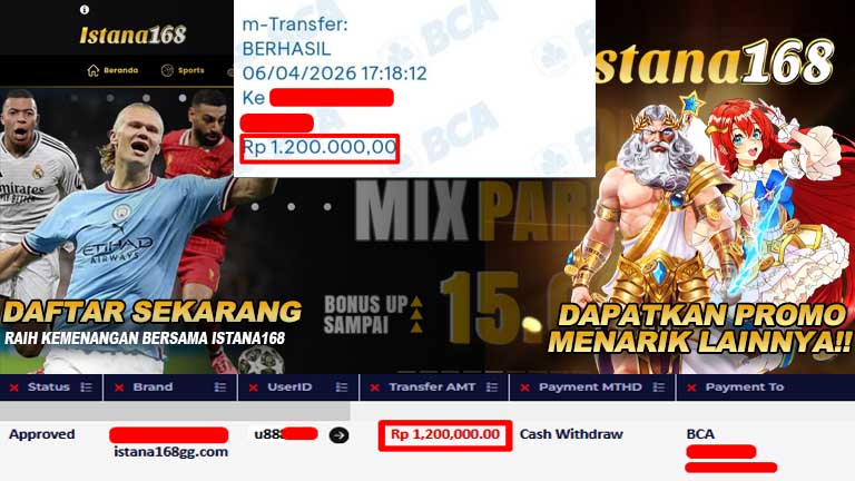 BUKTI KEMENANGAN WD MEMBER ISTANA168 IDR 1.200.000