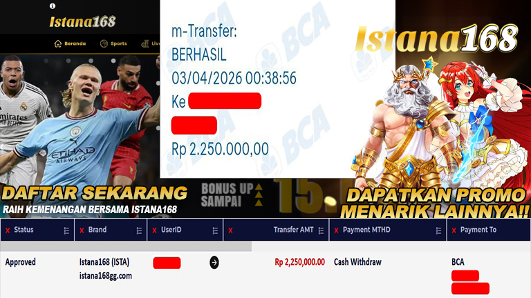 BUKTI KEMENANGAN WD MEMBER ISTANA168 IDR 2.250.000