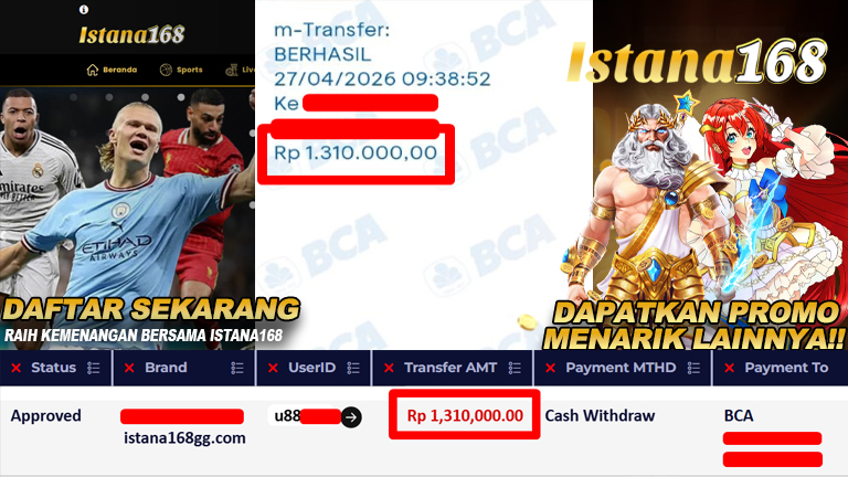 BUKTI KEMENANGAN WD MEMBER ISTANA168 IDR 1.310.000,-