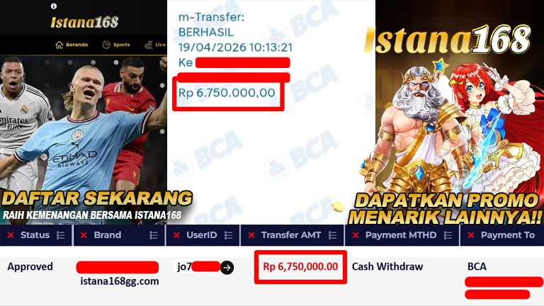 BUKTI KEMENANGAN WD MEMBER ISTANA168 IDR 6.750.000,-