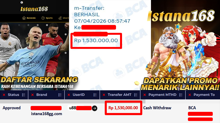 BUKTI KEMENANGAN WD MEMBER ISTANA168 IDR 1.530.000,-