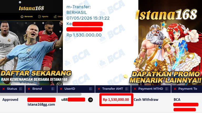 BUKTI KEMENANGAN WD MEMBER ISTANA168 IDR 1.530.000,-