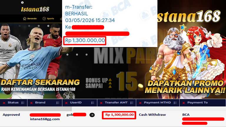 BUKTI KEMENANGAN WD MEMBER ISTANA168 IDR 1.300.000