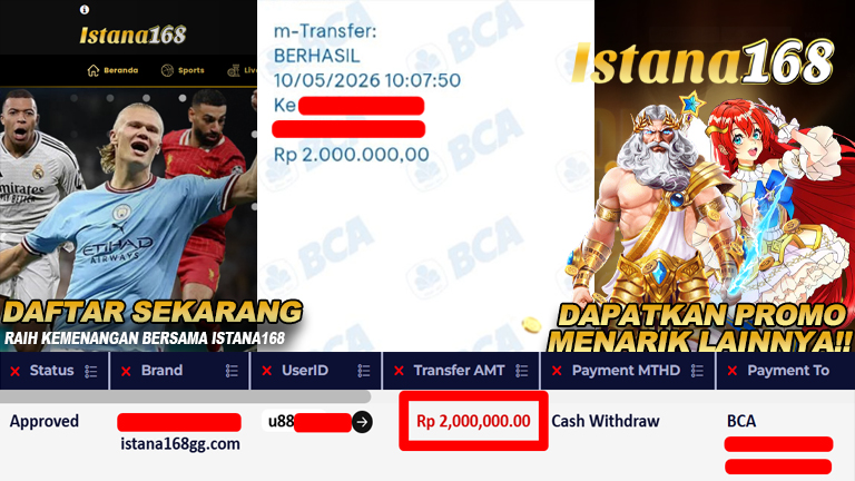 BUKTI KEMENANGAN WD MEMBER ISTANA168 IDR 2.000.000,-