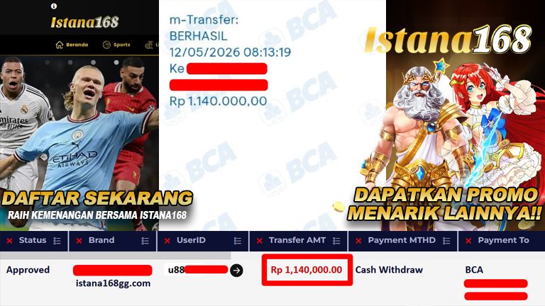 BUKTI KEMENANGAN WD MEMBER ISTANA168 IDR 1.140.000,-