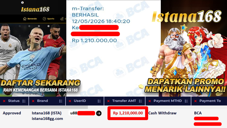 BUKTI KEMENANGAN WD MEMBER ISTANA168 IDR 1.210.000,-