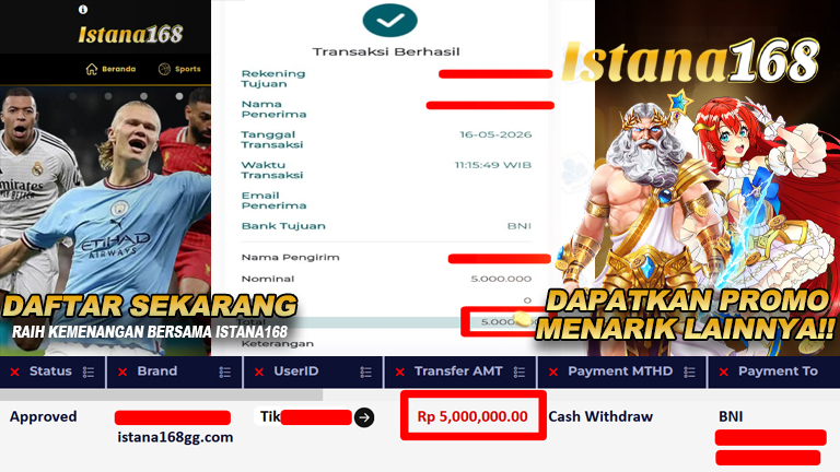 BUKTI KEMENANGAN WD MEMBER ISTANA168 IDR 5.000.000,-