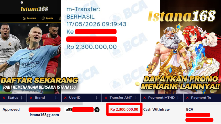 BUKTI KEMENANGAN WD MEMBER ISTANA168 IDR 2.300.000,-