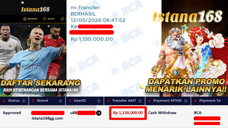 BUKTI KEMENANGAN WD MEMBER ISTANA168 IDR 1.130.000,-