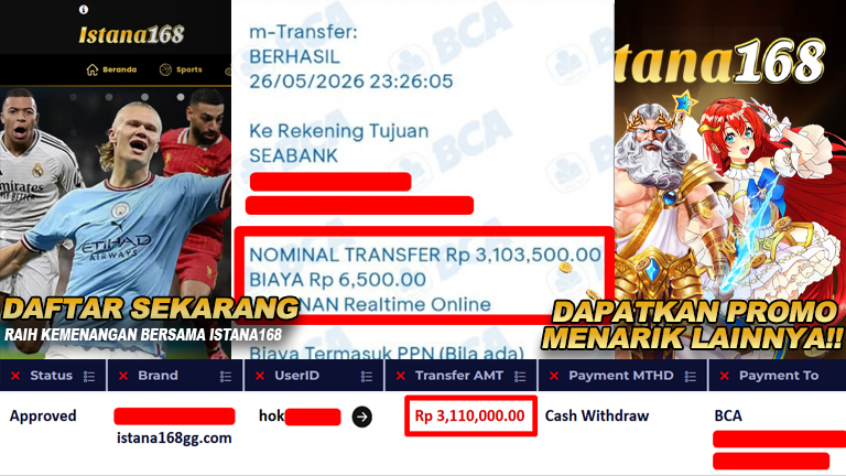 BUKTI KEMENANGAN WD MEMBER ISTANA168 IDR 3.110.000,-