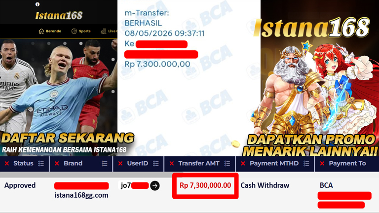 BUKTI KEMENANGAN WD MEMBER ISTANA168 IDR 7.300.000,-