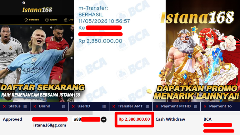 BUKTI KEMENANGAN WD MEMBER ISTANA168 IDR 2.380.000,-