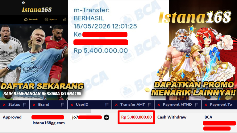 BUKTI KEMENANGAN WD MEMBER ISTANA168 IDR 5.400.000,-