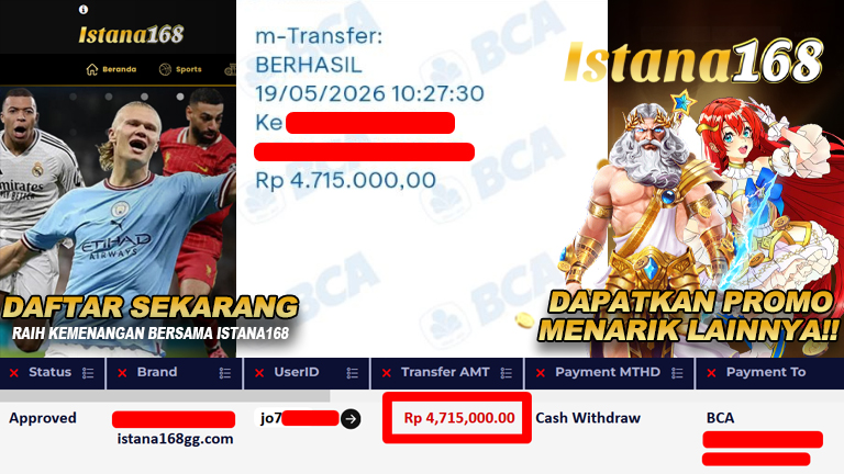 BUKTI KEMENANGAN WD MEMBER ISTANA168 IDR 4.715.000,-