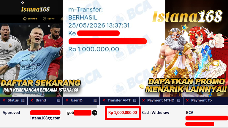 BUKTI KEMENANGAN WD MEMBER ISTANA168 IDR 1.000.000,-