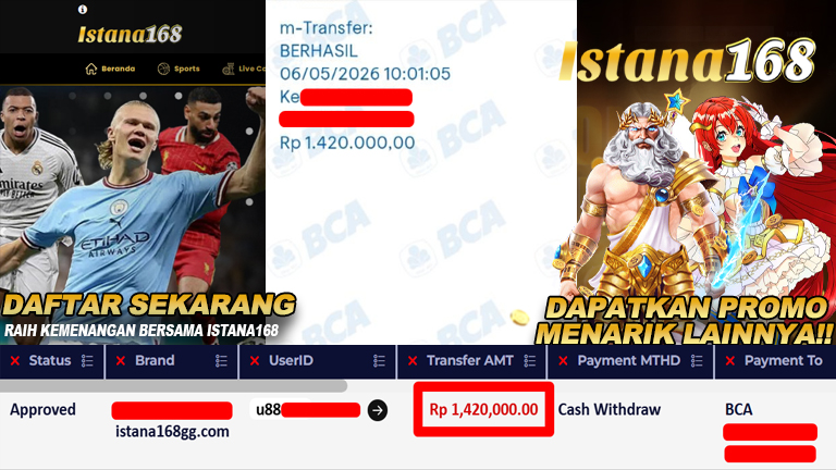 BUKTI KEMENANGAN WD MEMBER ISTANA168 IDR 1.420.000,-