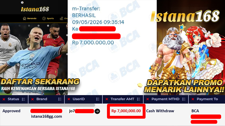 BUKTI KEMENANGAN WD MEMBER ISTANA168 IDR 7.000.000,-