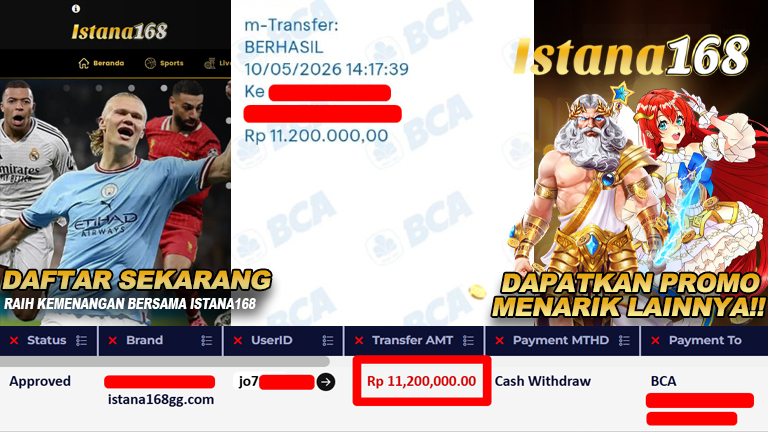BUKTI KEMENANGAN WD MEMBER ISTANA168 IDR 11.200.000,-