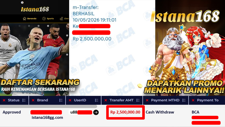 BUKTI KEMENANGAN WD MEMBER ISTANA168 IDR 2.500.000,-