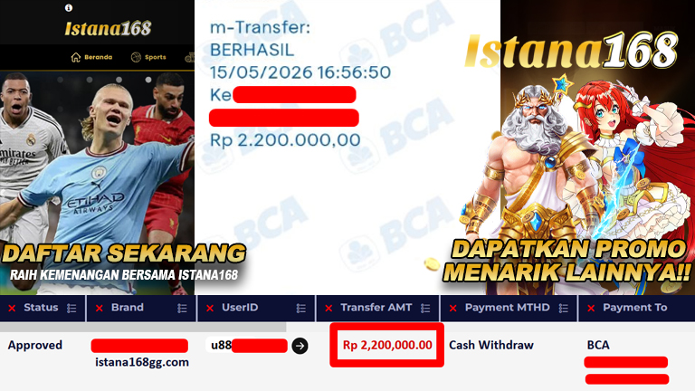 BUKTI KEMENANGAN WD MEMBER ISTANA168 IDR 2.200.000,-