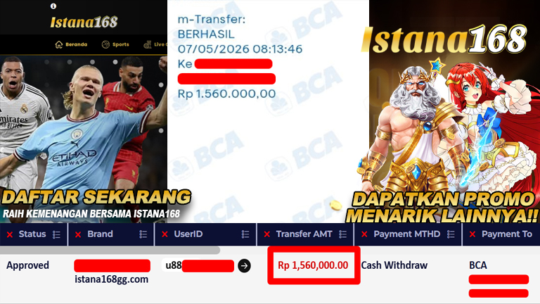BUKTI KEMENANGAN WD MEMBER ISTANA168 IDR 1.560.000,-