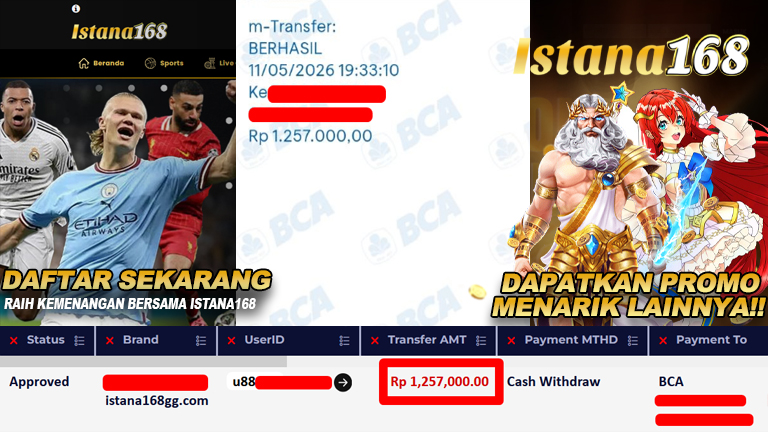 BUKTI KEMENANGAN WD MEMBER ISTANA168 IDR 1.257.000,-