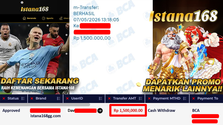 BUKTI KEMENANGAN WD MEMBER ISTANA168 IDR 1.500.000,-